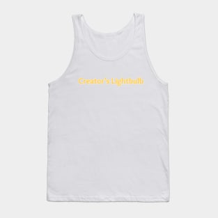 Creator's Lightbulb text Tank Top